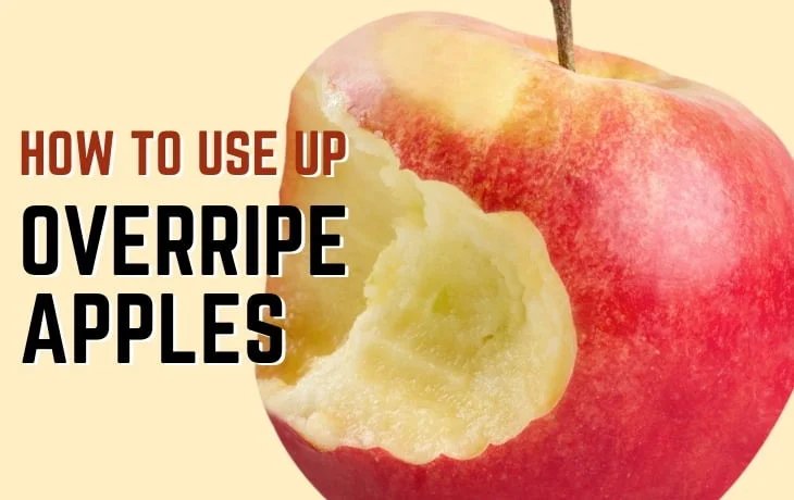 What To Do With Overripe Apples