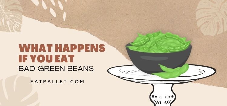 Why do my green beans taste sour?
